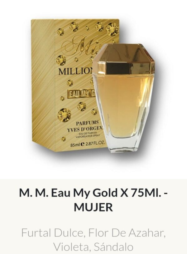 F27 Yves D'Orgeval Parfums M.M Eau My Gold Femenino 75 ml Precios  Por Mayor