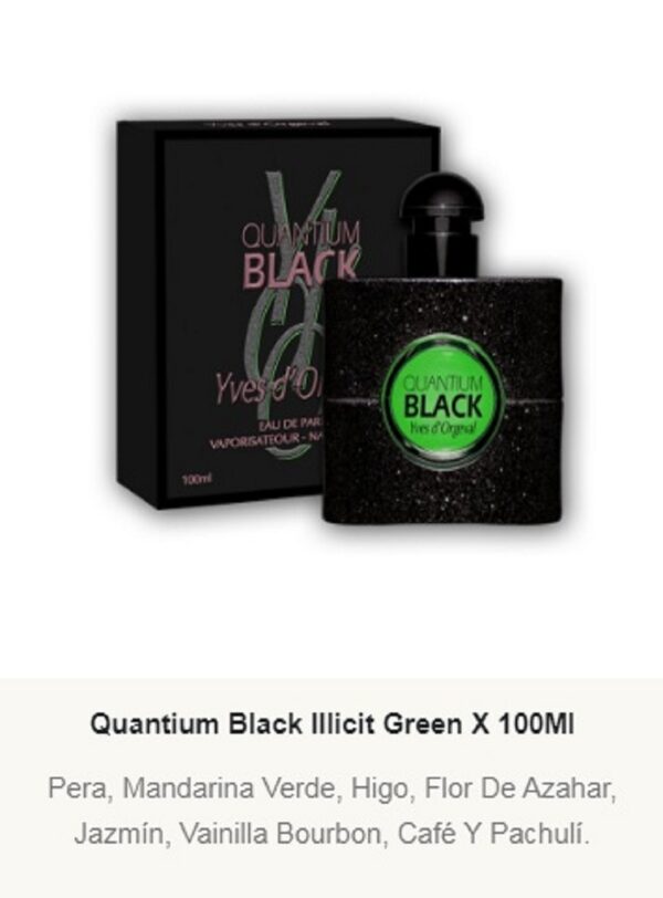 F84 Yves D´Orgeval Parfums QUANTIUM BLACK ILLICIT GREEN  Femenino 100 ML